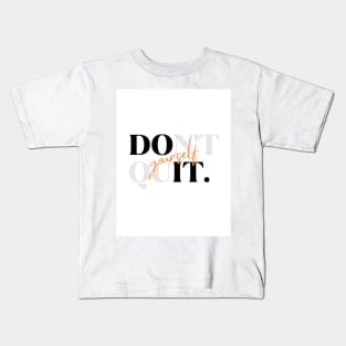 DO IT Kids T-Shirt